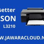 Download Resetter Epson L3210 Terbaru (Gratis & Work 100%)