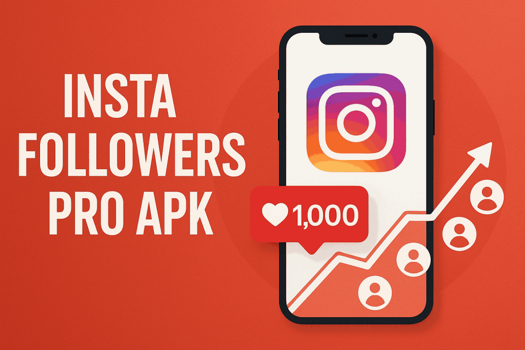 Insta Followers Pro APK