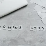 Arti Coming Soon, Arti Coming Soon Itu Apa Sih? Ini Jawaban Lengkap Buat Kamu yang Masih Bingung!
