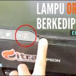 Printer Epson Lampu Oranye Berkedip
