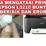 Epson L3210 Bunyi Kasar