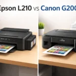 Epson L210 vs Canon G2000, Epson L210 vs Canon G2000 Jangan Salah Pilih! Ini Perbandingan yang Jarang Dibahas